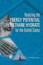 Realizing the Energy Potential of Methane Hydrate for the United States af National Research Council