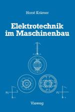 Elektrotechnik Im Maschinenbau af Horst Krämer