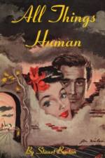 All Things Human af Stuart Benton