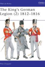 The King's German Legion (2) af Mike Chappell