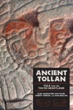 Ancient Tollan af Alba Guadalupe Mastache