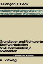 Aussenwandkonstruktionen Mit Optimalem Warmeschutz af Friedrich Heck