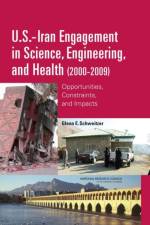 U.S.-Iran Engagement in Science, Engineering, and Health (2000-2009) af National Research Council