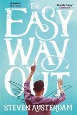 The Easy Way Out af Steven Amsterdam