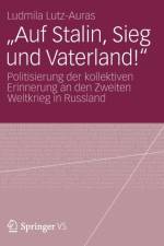 Auf Stalin, Sieg Und Vaterland! af Ludmila Lutz-Auras