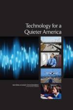 Technology for a Quieter America af National Academy of Engineering