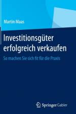 Investitionsguter Erfolgreich Verkaufen af Martin Maas