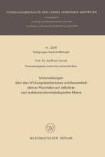 Untersuchungen UEber Den Wirkungsmechanismus Antirheumatisch Aktiver Pharmaka Auf Zellularer Und Molekularpharmakologischer Ebene af Karlfried Karzel