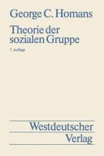 Theorie Der Sozialen Gruppe af George Caspar Homans