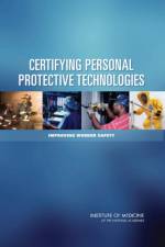 Certifying Personal Protective Technologies af Institute of Medicine