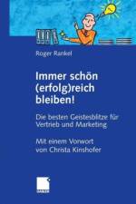Immer schon (erfolg)reich bleiben! af Roger Rankel