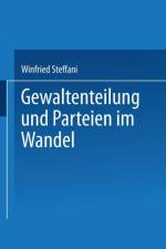 Gewaltenteilung Und Parteien Im Wandel af Winfried Steffani