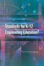 Standards for K-12 Engineering Education? af National Research Council
