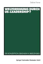 Weltordnung durch US-Leadership? af Sabine Feiner