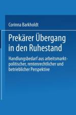 Prekarer UEbergang in Den Ruhestand