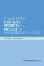 Toward Better Usability, Security, and Privacy of Information Technology af Security Steering Committee on the Usability