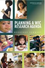 Planning a WIC Research Agenda af Institute of Medicine