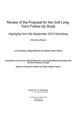 Review of the Proposal for the Gulf Long-Term Follow-Up Study af Institute of Medicine