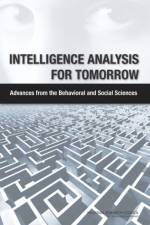 Intelligence Analysis for Tomorrow af National Research Council