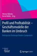 Profil Und Profitabilitat - Geschaftsmodelle Der Banken Im Umbruch