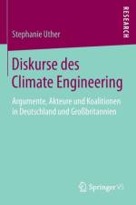 Diskurse Des Climate Engineering af Stephanie Uther