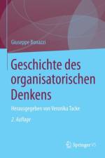 Geschichte des organisatorischen Denkens af Giuseppe Bonazzi