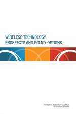 Wireless Technology Prospects and Policy Options af National Research Council
