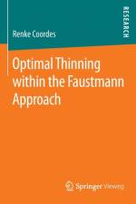 Optimal Thinning within the Faustmann Approach af Renke Coordes
