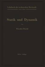 Lehrbuch Der Technischen Mechanik Fur Ingenieure Und Physiker af Theodor Poeschl