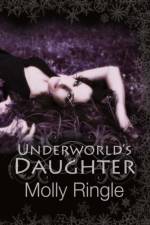 Underworld's Daughter af Molly Ringle