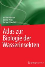 Atlas Zur Biologie Der Wasserinsekten af Gerhard Eisenbeis