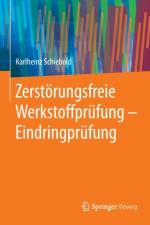Zerstoerungsfreie Werkstoffprufung - Eindringprufung af Karlheinz Schiebold
