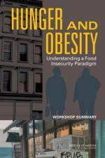 Hunger and Obesity af Institute of Medicine