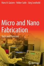 Micro and Nano Fabrication af Hans H. Gatzen