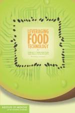 Leveraging Food Technology for Obesity Prevention and Reduction Efforts af Institute of Medicine