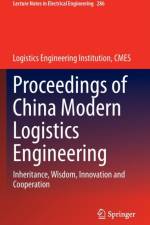 Proceedings of China Modern Logistics Engineering