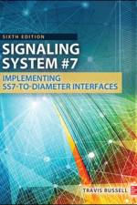 Signaling System #7, Sixth Edition af Travis Russell