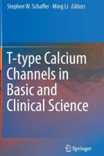 T-type Calcium Channels in Basic and Clinical Science