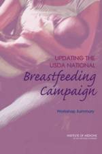 Updating the USDA National Breastfeeding Campaign af Institute of Medicine