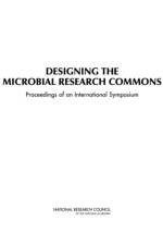 Designing the Microbial Research Commons af National Research Council