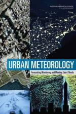 Urban Meteorology af Defining the Needs Committee on Urban Meteorology: Scoping the Problem