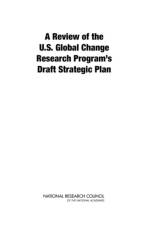 A Review of the U.S. Global Change Research Program's Draft Strategic Plan af National Research Council