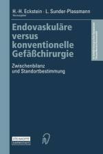 Endovaskulare Versus Konventionelle Gefasschirurgie