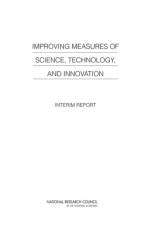 Improving Measures of Science, Technology, and Innovation af National Research Council
