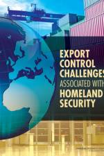 Export Control Challenges Associated with Securing the Homeland af National Research Council