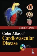 Color Atlas of Cardiovascular Disease af Glenn N Levine
