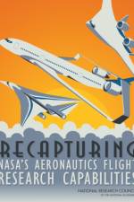 Recapturing NASA's Aeronautics Flight Research Capabilities af National Research Council