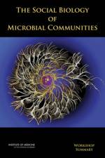 The Social Biology of Microbial Communities