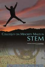 Colloquy on Minority Males in Science, Technology, Engineering, and Mathematics af National Academy of Engineering