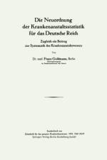 Neuordnung Der Krankenanstaltsstatistik Fur Das Deutsche Reich af Franz Goldmann